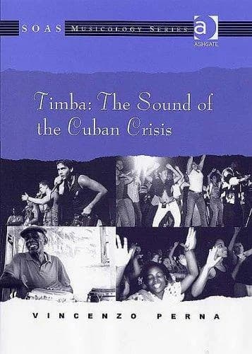 Cover of Timba: The Sound of the Cuban Crisis