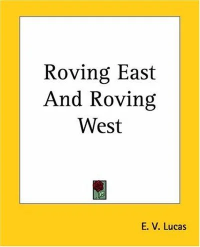 Cover of Roving East And Roving West