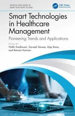 Cover of Smart Technologies in Healthcare Management