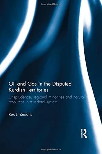 Cover of Oil and Gas in the Disputed Kurdish Territories