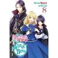 Cover of I'm the Villainess, So I'm Taming the Final Boss, Vol. 8 (light novel)