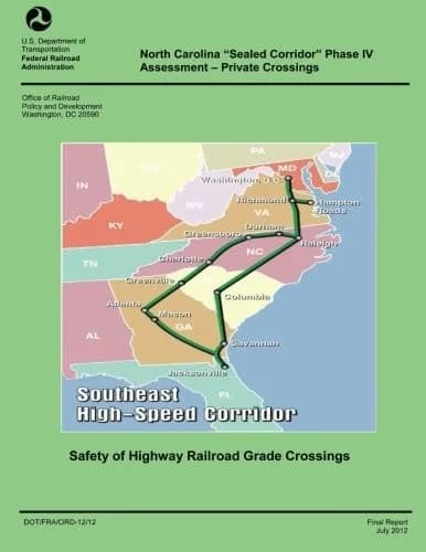 Cover of North Carolina "Sealed Corridor" Phase IV Assessment- Private Crossings