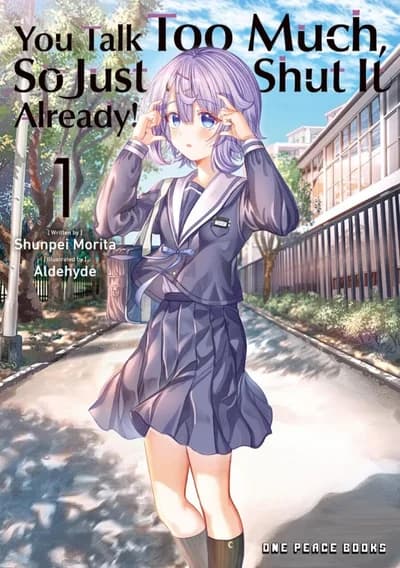 Cover of You Talk Too Much, So Just Shut It Already! Volume 2