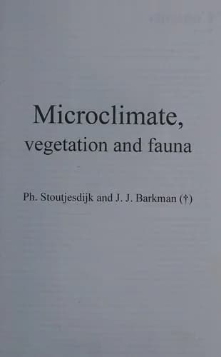 Cover of Microclimate, Vegetation & Fauna