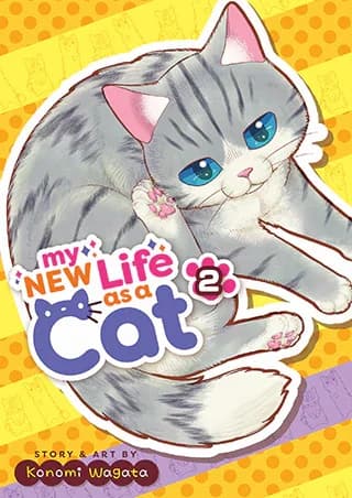Cover of My New Life as a Cat Volume 2