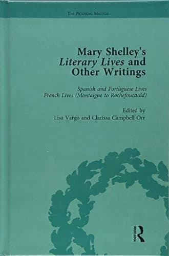 Cover of Mary Shelley's Literary Lives and Other Writings, Volume 2
