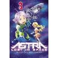 Cover of Astra Lost in Space, Vol. 3 Volume 3