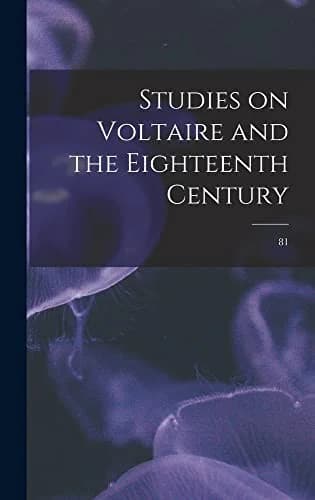 Cover of Studies on Voltaire and the Eighteenth Century; 81