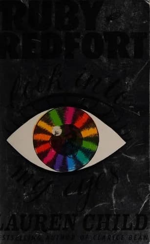 Cover of Look Into My Eyes: Book 1 (Ruby Redfort) by Lauren Child - Ages 10-13 - Hardback