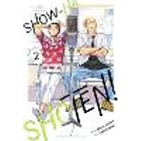 Cover of Show-ha Shoten!, Vol. 2 Volume 2