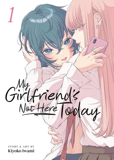 Cover of My Girlfriend's Not Here Today Volume 5