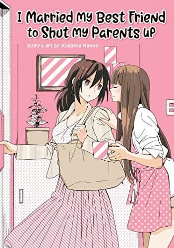 Cover of I Married My Best Friend to Shut My Parents Up