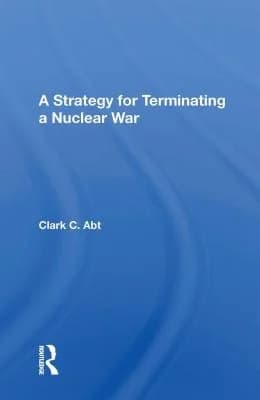 Cover of A Strategy For Terminating A Nuclear War