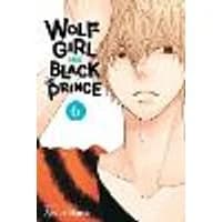 Cover of Wolf Girl and Black Prince, Vol. 6 Volume 6