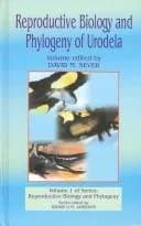 Cover of Reproductive Biology and Phylogeny of Urodela