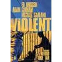 Cover of The Violent Volume 1: Blood Like Tar