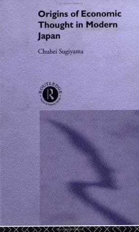 Cover of The Origins of Economic Thought in Modern Japan