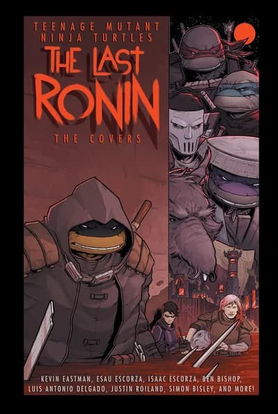 Cover of Teenage Mutant Ninja Turtles: The Last Ronin