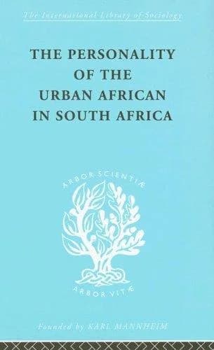 Cover of The Personality of the Urban African in South Africa