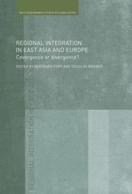 Cover of Regional Integration in East Asia and Europe