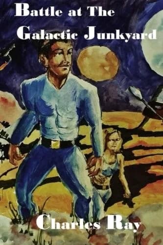 Cover of Battle at the Galactic Junkyard