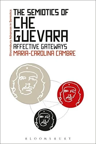 Cover of The Semiotics of Che Guevara