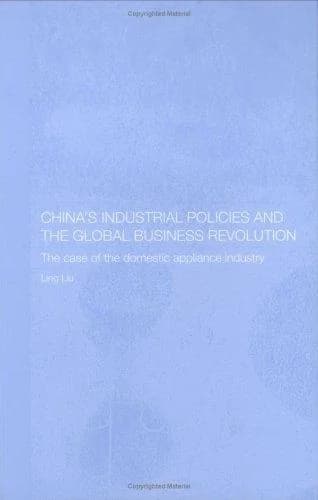 Cover of China's Industrial Policies and the Global Business Revolution