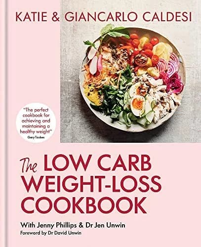 Cover of The Low Carb Weight-Loss Cookbook Katie & Giancarlo Caldesi Book
