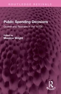Cover of Public Spending Decisions