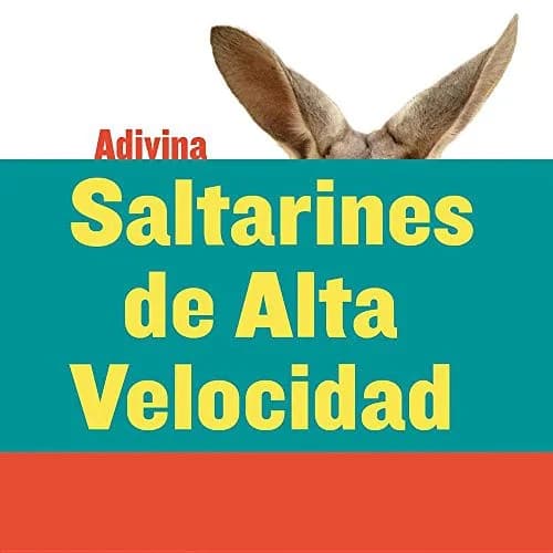 Cover of Saltarines de Alta Velocidad (High-Speed Hoppers)