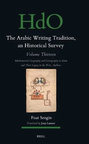 Cover of The Arabic Writing Tradition, an Historical Survey, Volume 13