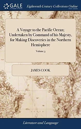 Cover of A Voyage to the Pacific Ocean; Undertaken by Command of his Majesty, for Making Discoveries in the Northern Hemisphere