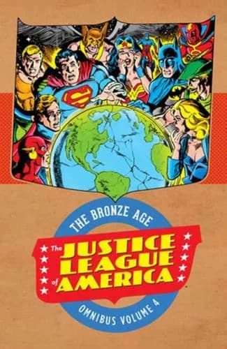 Cover of Justice League of America: The Bronze Age Omnibus Vol. 4