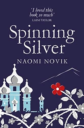 Spinning Silver Naomi Novik Fantasy Novel Paperback Book A Rich Enchanting Fairy Tale Retelling
