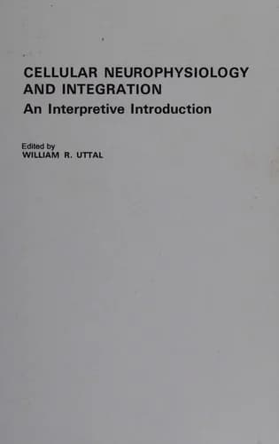 Cover of Cellular Neurophysiology and Integration