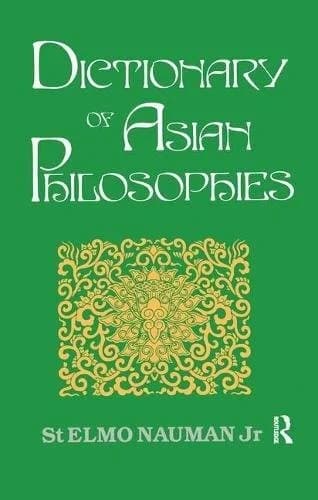 Cover of Dictionary of Asian Philosophies