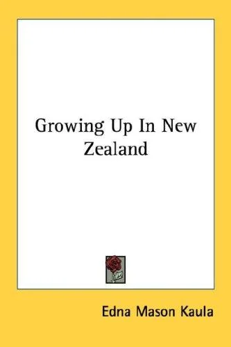 Cover of Growing Up In New Zealand