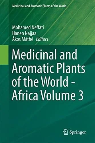 Cover of Medicinal and Aromatic Plants of the World - Africa Volume 3