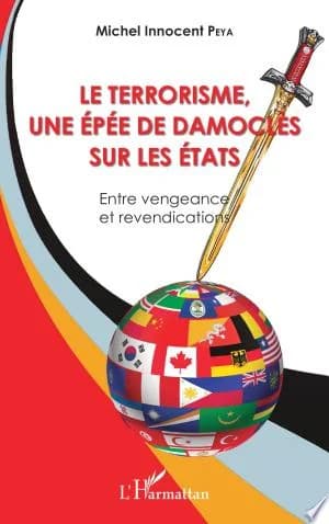 Cover of Le terrorisme, une épée de Damoclès sur les Etats