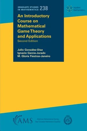 Cover of An Introductory Course on Mathematical Game Theory and Applications