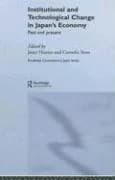 Cover of Institutional and Technological Change in Japan's Economy