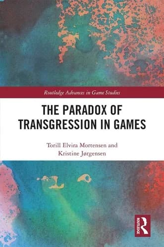 Cover of The Paradox of Transgression in Games