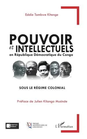 Cover of Pouvoir et intellectuels en République Démocratique du Congo sous le régime colonial