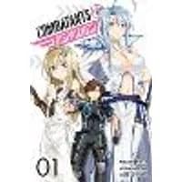 Cover of Combatants Will Be Dispatched!, Vol. 1 (manga)