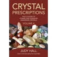 Cover of Crystal Prescriptions volume 4 – The A–Z guide to chakra balancing crystals and kundalini activation stones