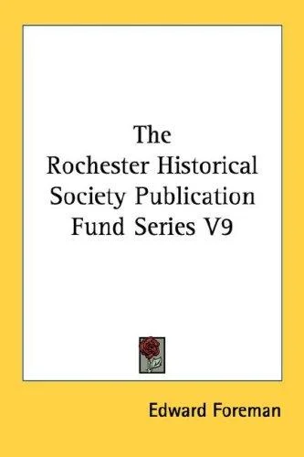 Cover of The Rochester Historical Society Publication Fund Series V9