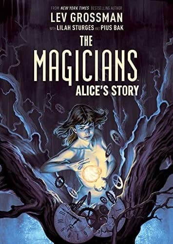 Cover of The Magicians Alice's Story
