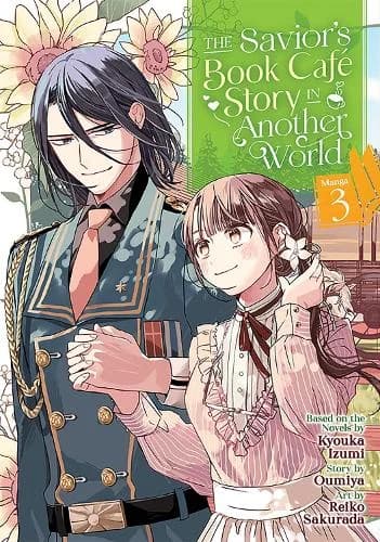 Cover of Savior's Book Cafe Story in Another World (Manga) Vol. 3