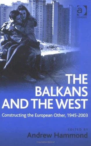 Cover of The Balkans and the West