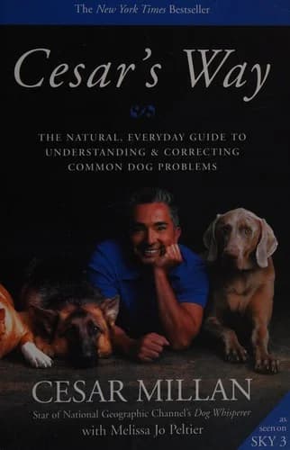 Cover of Cesar's Way: The Natural, Everyday Guide to Understanding by Cesar Millan
